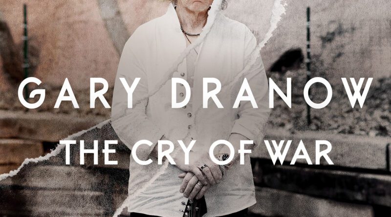 gary dranow - the cry of war