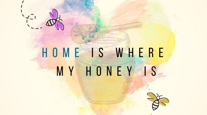 kinga angelys - home is where my honey is