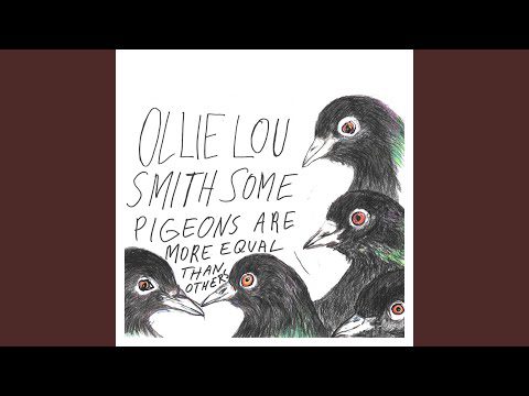 ollie lou smith - some pigeons are more equal than others