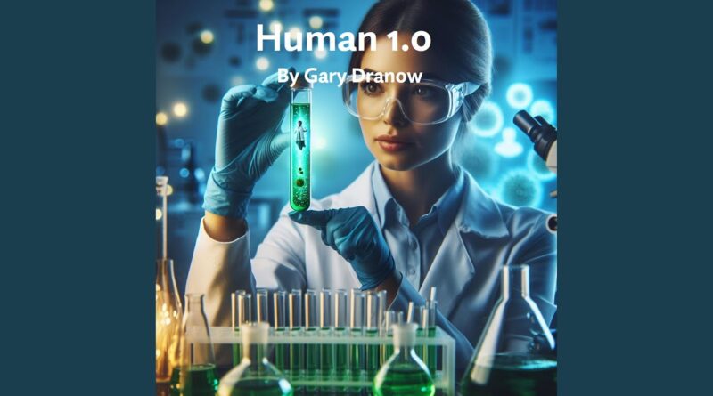 gary dranow - human 1.0