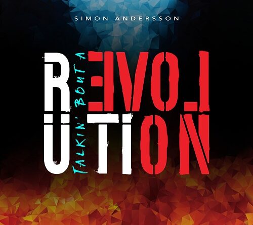 Simon Andersson - Talkin Bout A Revolution