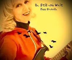 judy granville - be still and wait