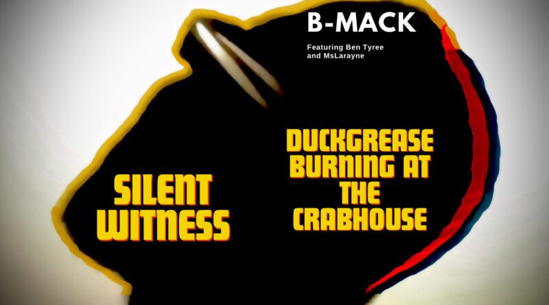 b-mack - silent witness