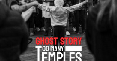 Too Many Temples - Ghost Story