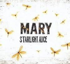 starlight alice - mary