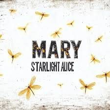 starlight alice - mary