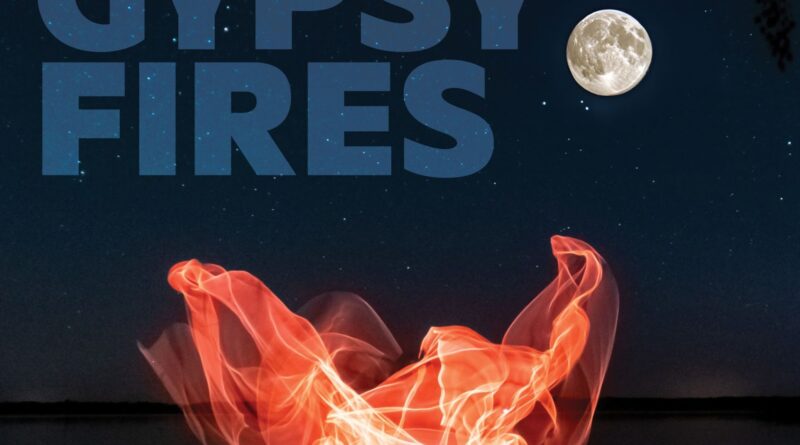 moon looks on - gypsy fires