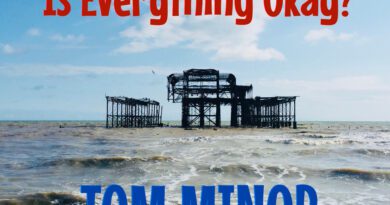 tom minor - is everything okay