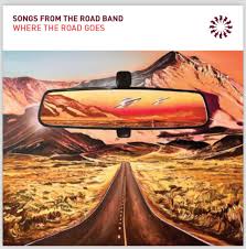 songs from the road band - where the road goes